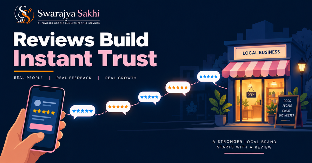 Reviews for Local Businesses: Why They Matter | Swarajya Sakhi